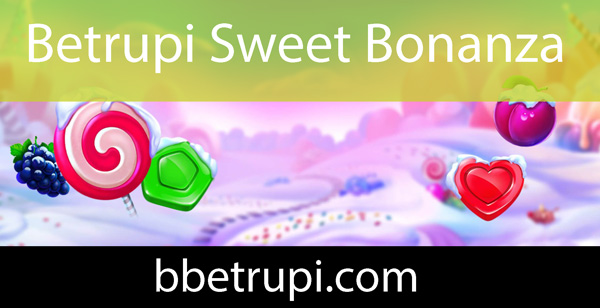 Betrupi sweet bonanza oyununu güvenle ulaştırmaktadır.